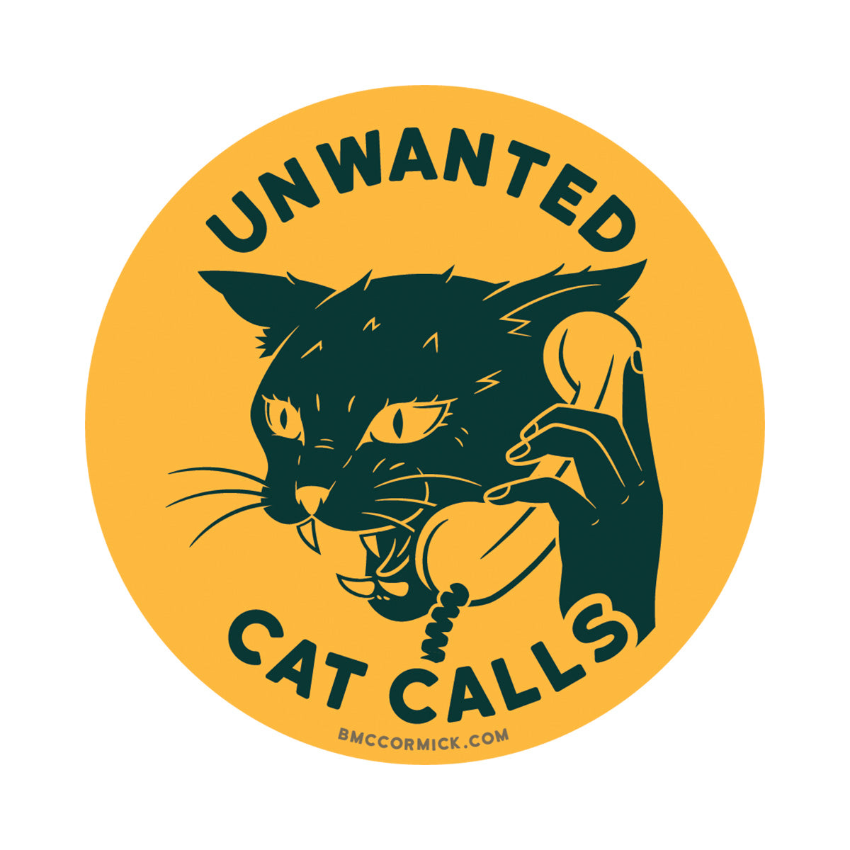 Round sticker with black cat and Unwanted Cat Calls text