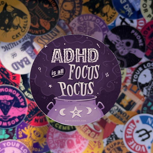 ADHD Is Focus Pocus Sticker