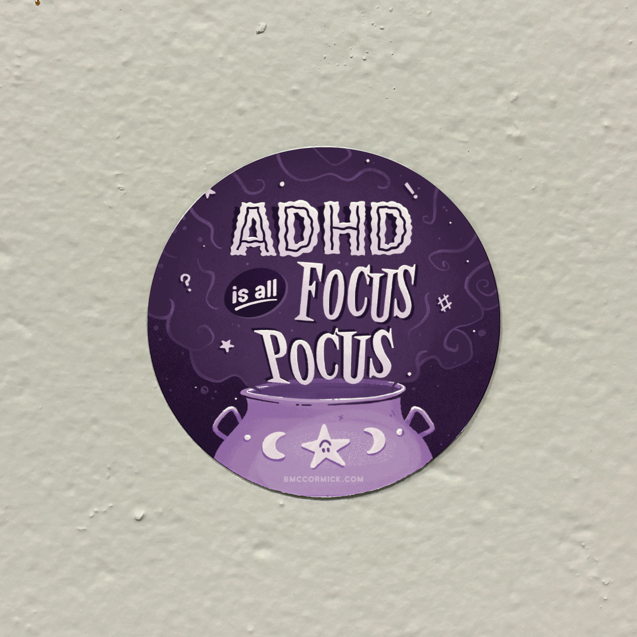 ADHD Is Focus Pocus Sticker