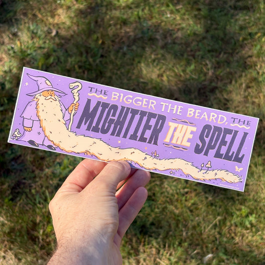 The Bigger The Beard, The Mightier The Spell Bumper Sticker
