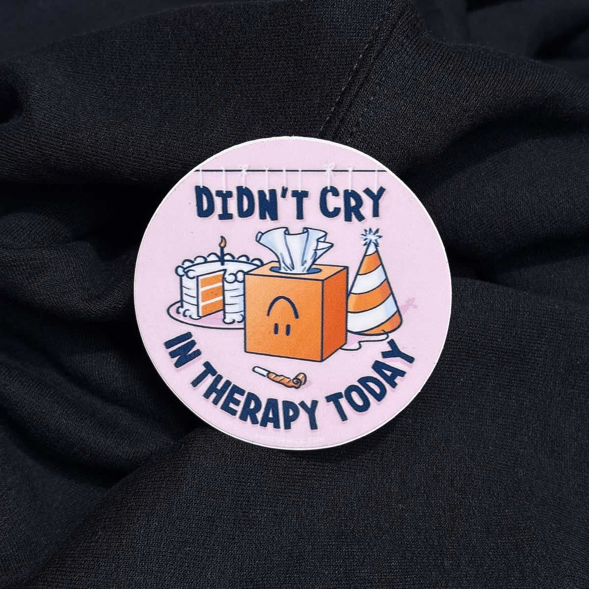 Didn't Cry In Therapy Sticker