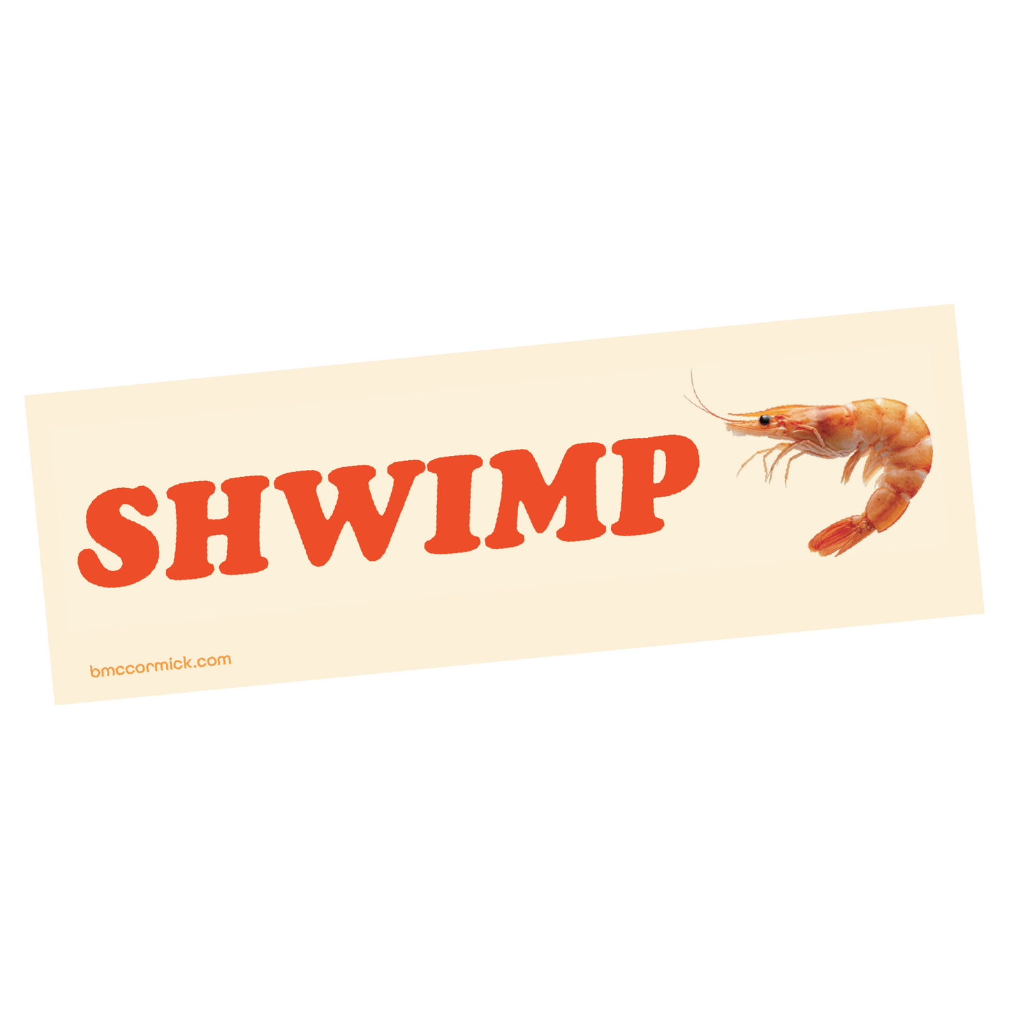 Shwimp Bumper Sticker